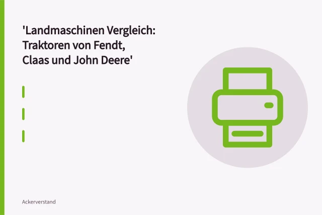 Traktor von Fendt, Claas oder John Deere bei der Feldarbeit. Landmaschinen Vergleich: Traktoren von Fendt, Claas und John Deere